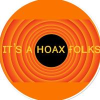 IT?S A HOAX FOLKS