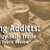 Sewing Addicts: Fabric Buy/Sell/Trade & custom fabric reviews
