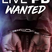 Live PD Wanted On A&E Network