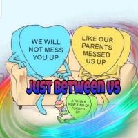 Just Between Us