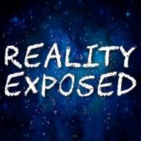 Reality Exposed (Not A Game)