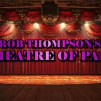 Rob Thompson's Theatre Of Pain