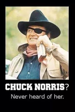 Chuck Norris - never heard of her