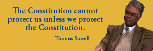 Sowell - Protect the Constitution