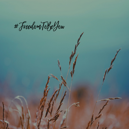 #FreedomToBeYou