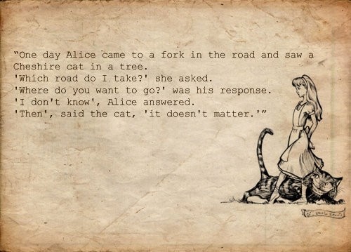 Alice came to a fork in the road