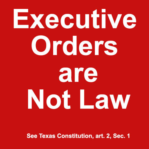 Executive Orders are Not Law