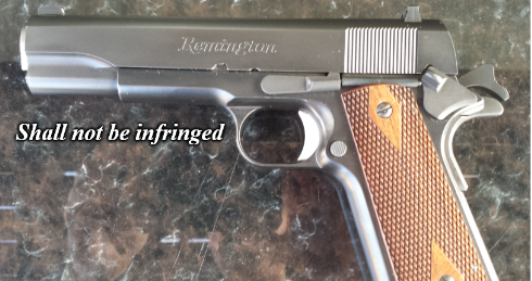 Meme - Remington 1911 Shall not be infringed