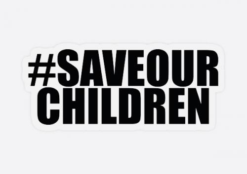 #SaveOurChildren