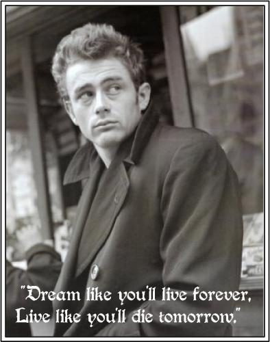 James Dean Live like