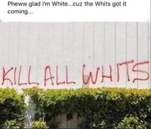 Kill all Whits