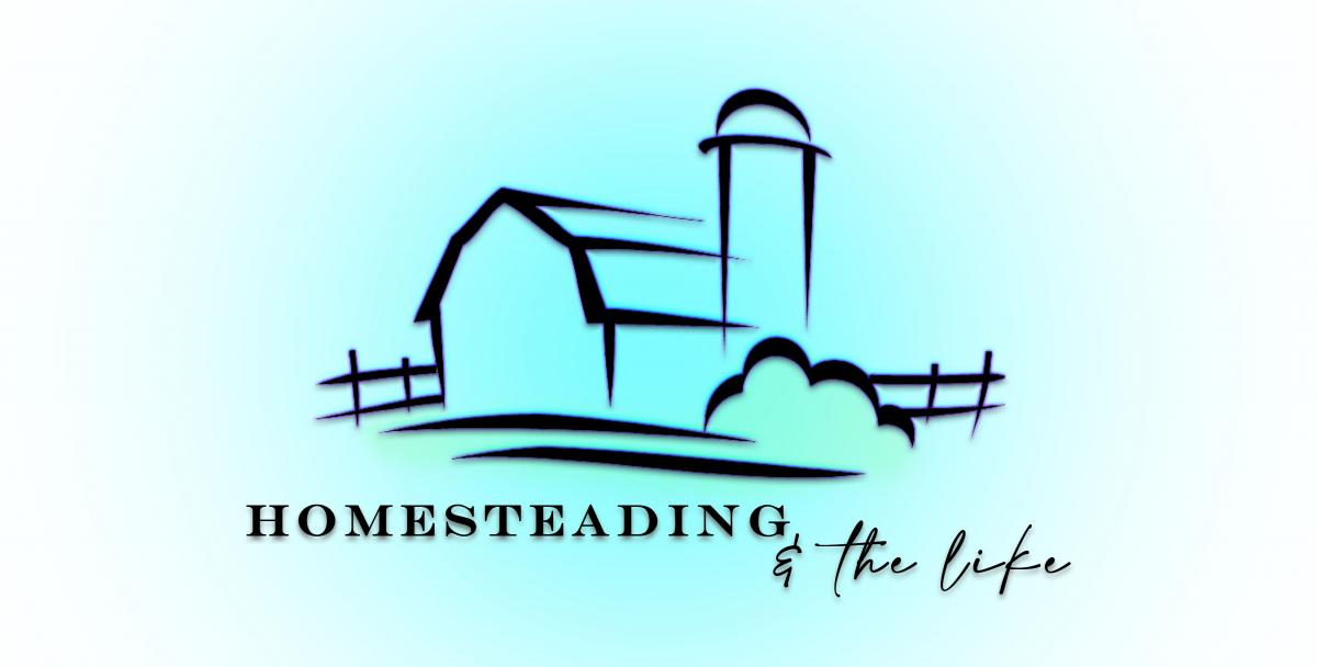 homesteading and the like