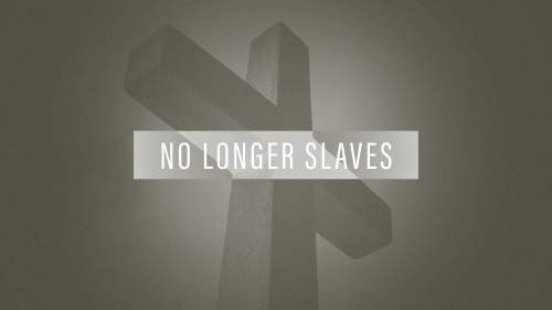 No Longer Slaves - 1920x1080.png
