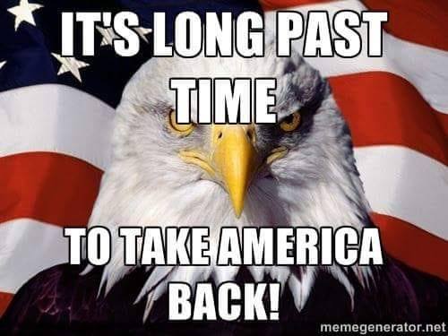 It's long past time to take America back