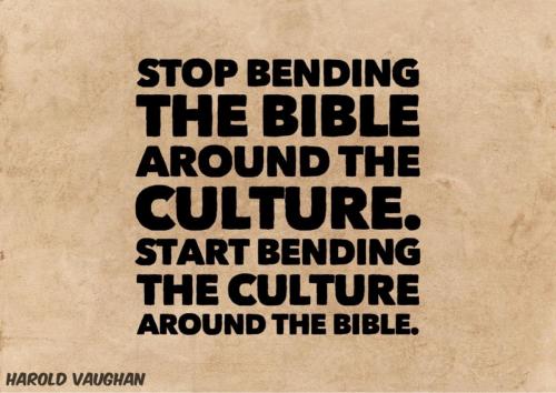 Bible over culture!