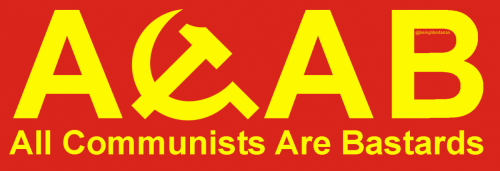 All commies R bastards