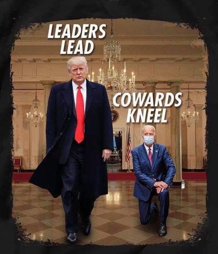 Leaders Lead. Cowards Kneel