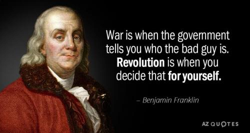 Quotation-Benjamin-Franklin-War-is-when-the-government-tells-you-who-the-bad-80-87-69