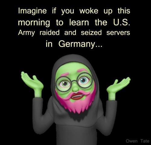 OwenTate Imagine If Army Raids Germany