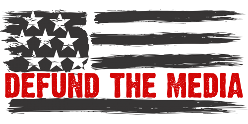 DEFUND THE MEDIA