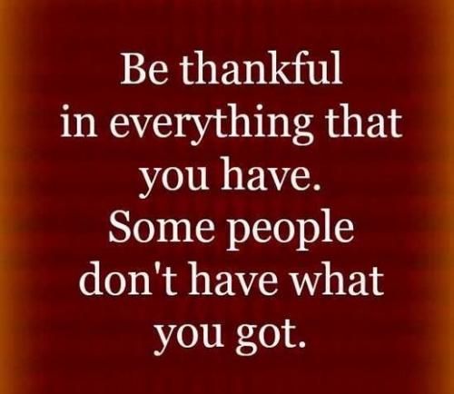 Be thankful