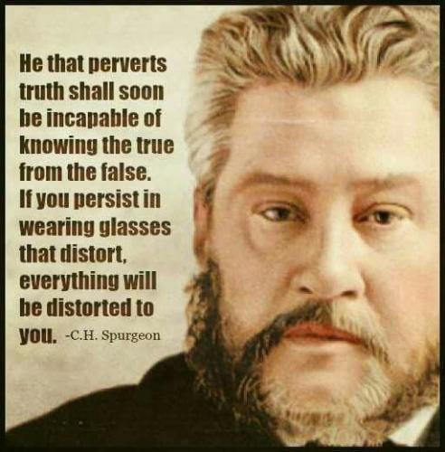 Spurgeon on truth vs distortion