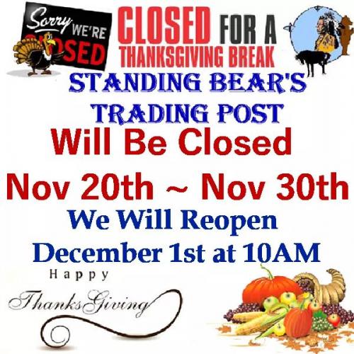 Standing Bear's Trading Post Thanksgiving Break