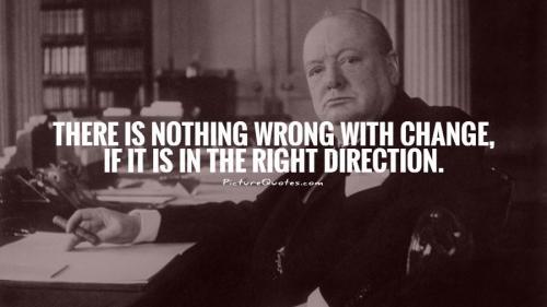 there-is-nothing-wrong-with-change-if-it-is-in-the-right-direction-quote-1