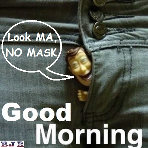 1 GOOD MORNING NO MASK