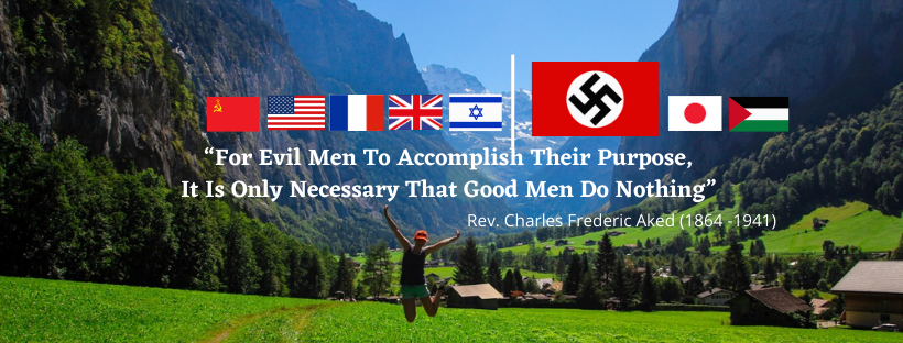 1.For Evil Men to Accomplish Their Purpose, It is Only Necessary That Good Men Do Nothing