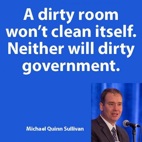 Michael Quinn Sullivan - A dirty government wont clean itself  Neither will a dirty government