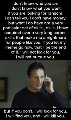 i wiil find you and i will kill you