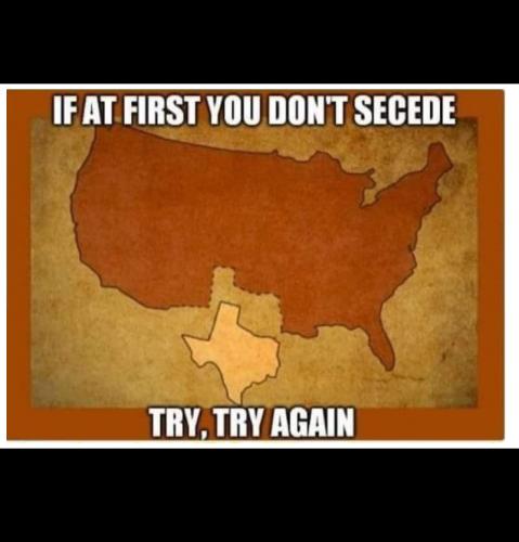 secede_then_try_try_again_texas