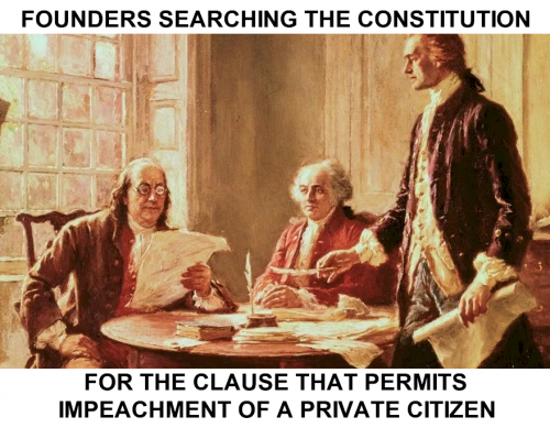 Searching the Constitution - Impeach Private Citizen