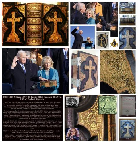 Joe Biden Swore On The Rare 1884 Douay & Rheims Catholic Masonic (Jesuit) Bible Collage