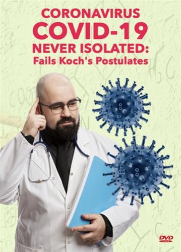 Coronavirus-COVID-19-Never-Isolated-Fails-Kochs-Postulates