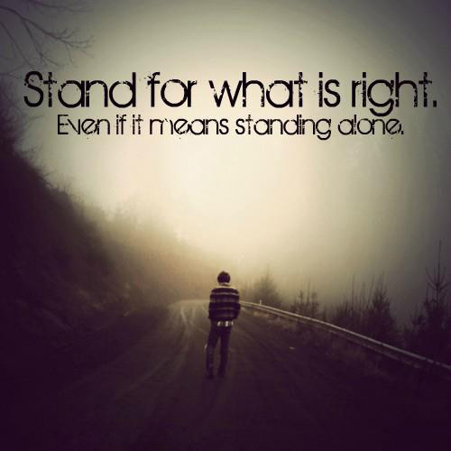 stand for what is right