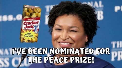 Stacey Abrams nominated for Peace Prize - meme humor