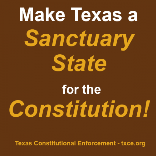 Make Texas a Sanctuary State for the Constitution