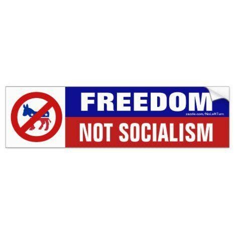 freedom not socialism