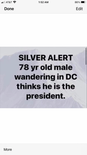 78 year old wandering thinking he is president