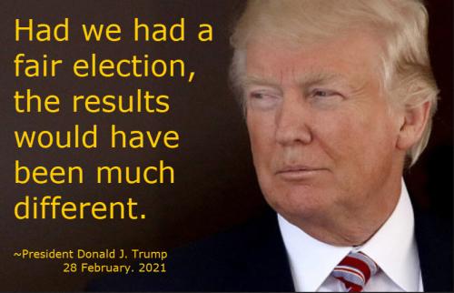 trump - had a fair election
