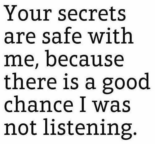 your secrets are safe with me