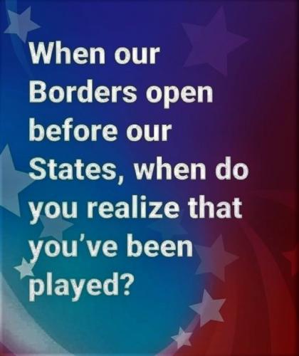 When our borders open before our states ... meme