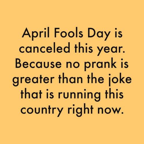 April fools day is cancelled