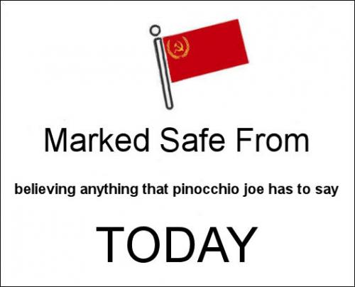 believing anything that pinnochio joe has to say