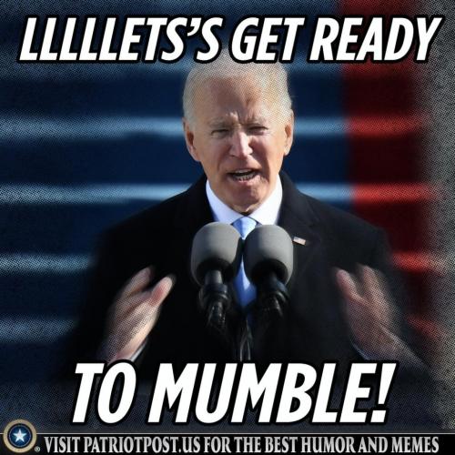 Lllllet's get ready to mumble - Biden meme