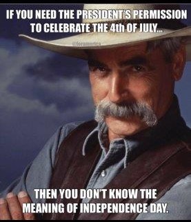 President's Permission To Celebrate July7 4th - meme