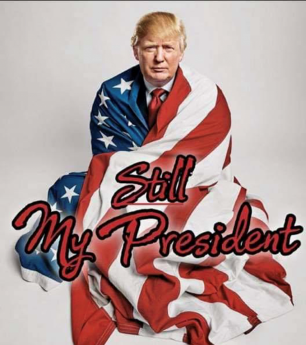 STILL MY PRESIDENT (3)