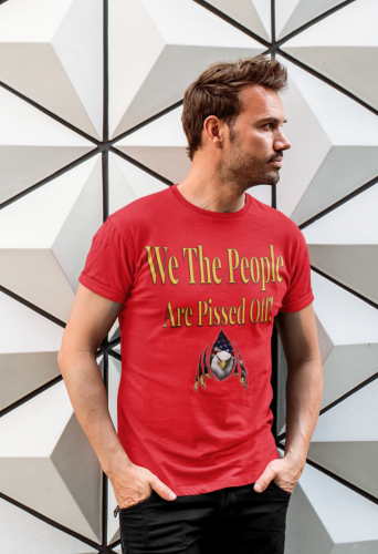 We The People Pissed Red Tee